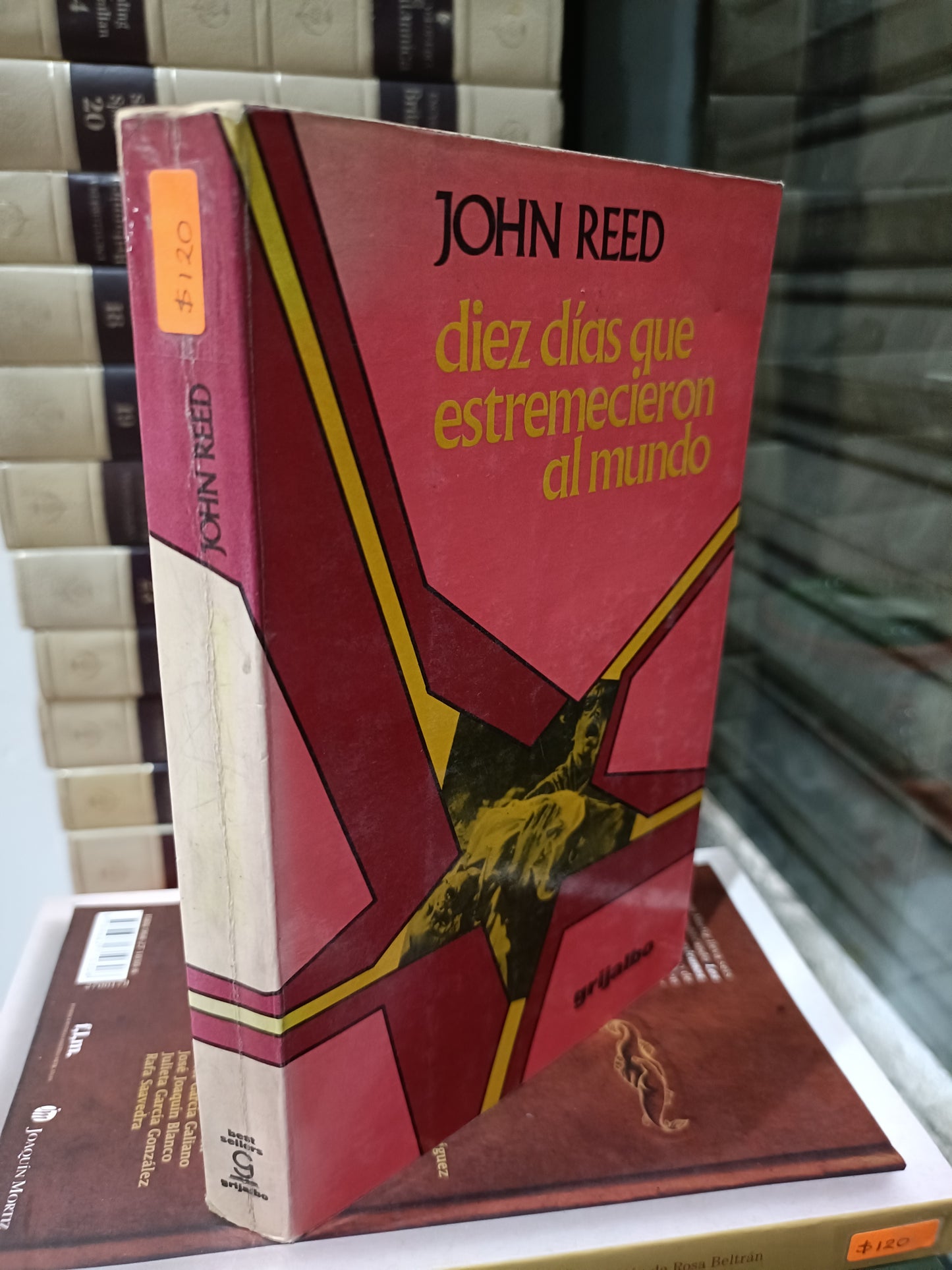DIEZ DIAS QUE ESTREMECIERON AL MUNDO POR JOHN REED USADOS NOVELAS JUAREZ 515