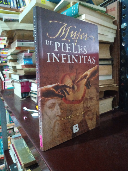 MUJERES DE PIELES INFINITAS DANIEL ESCOTO USADO NOVELA LITERARIO 305