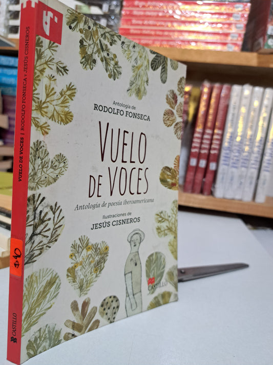 VUELO DE VOCES ANTOLOGÍA DE POESÍA IBEROAMERICANA RODOLFO FONSECA  USADO POESÍA JUÁREZ