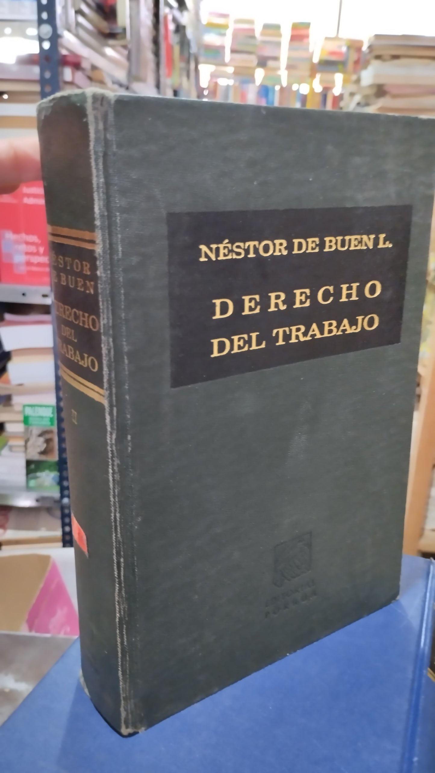 DERECHO DEL TRABAJO POR NESTOR DE BUEN LIBRO USADO DERECHO ALDAMA