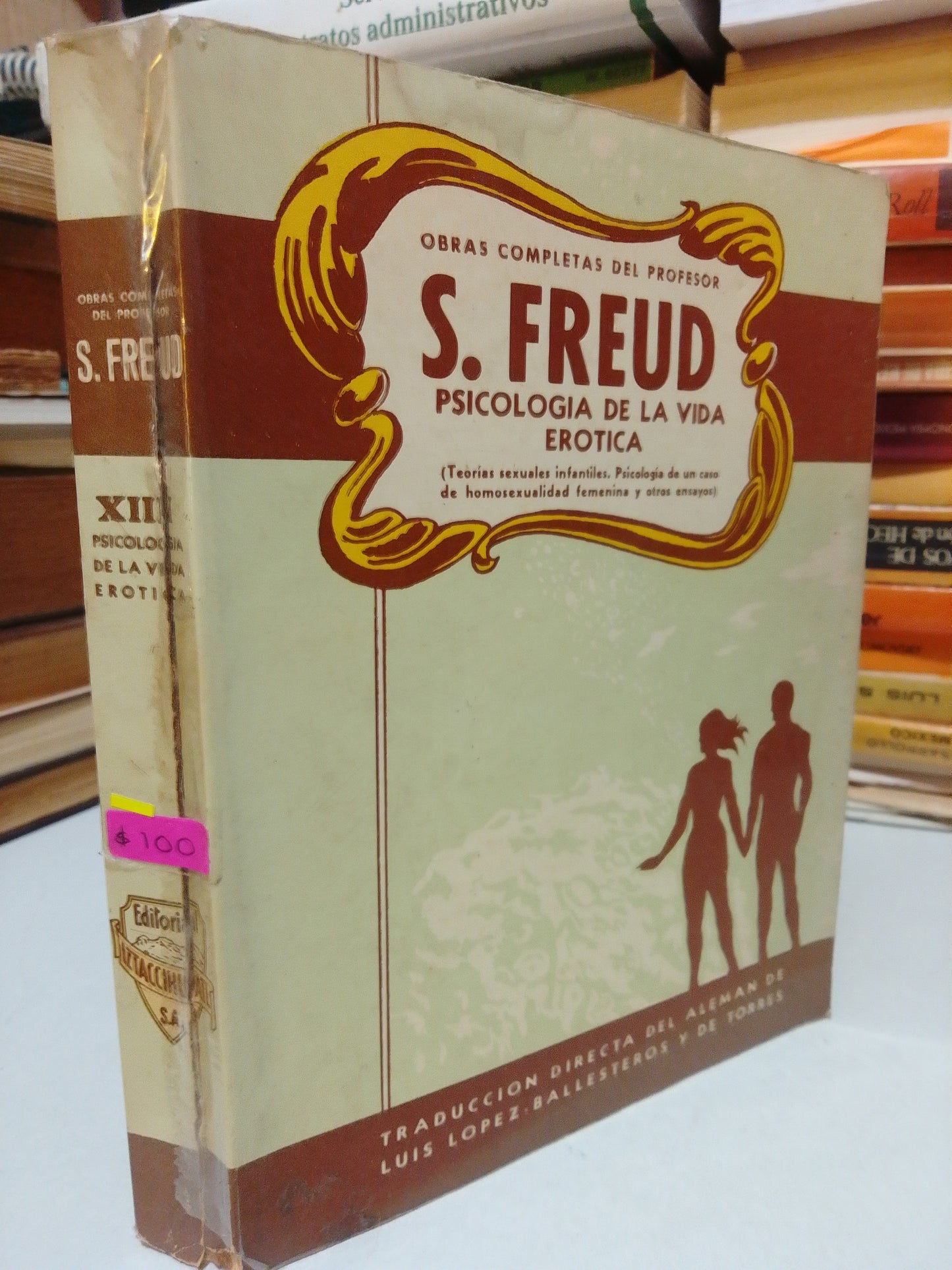 PSICOLOGIA DE LA VIDA EROTICA TOMO XIII POR S.FREUD USADO PSICOLOGIA JUAREZ