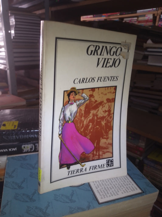 GRINGO VIEJO POR CARLOS FUENTES USADO NOVELA LITERARIO 207