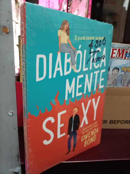 DIABOLICAMENTE SEXY POR GWENDA BOND NUEVO LITERARIO 305