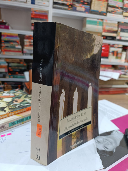 EL PENDULO DE FOUCAULT POR UMBERTO ECO USADO NOVELA JUAREZ 515