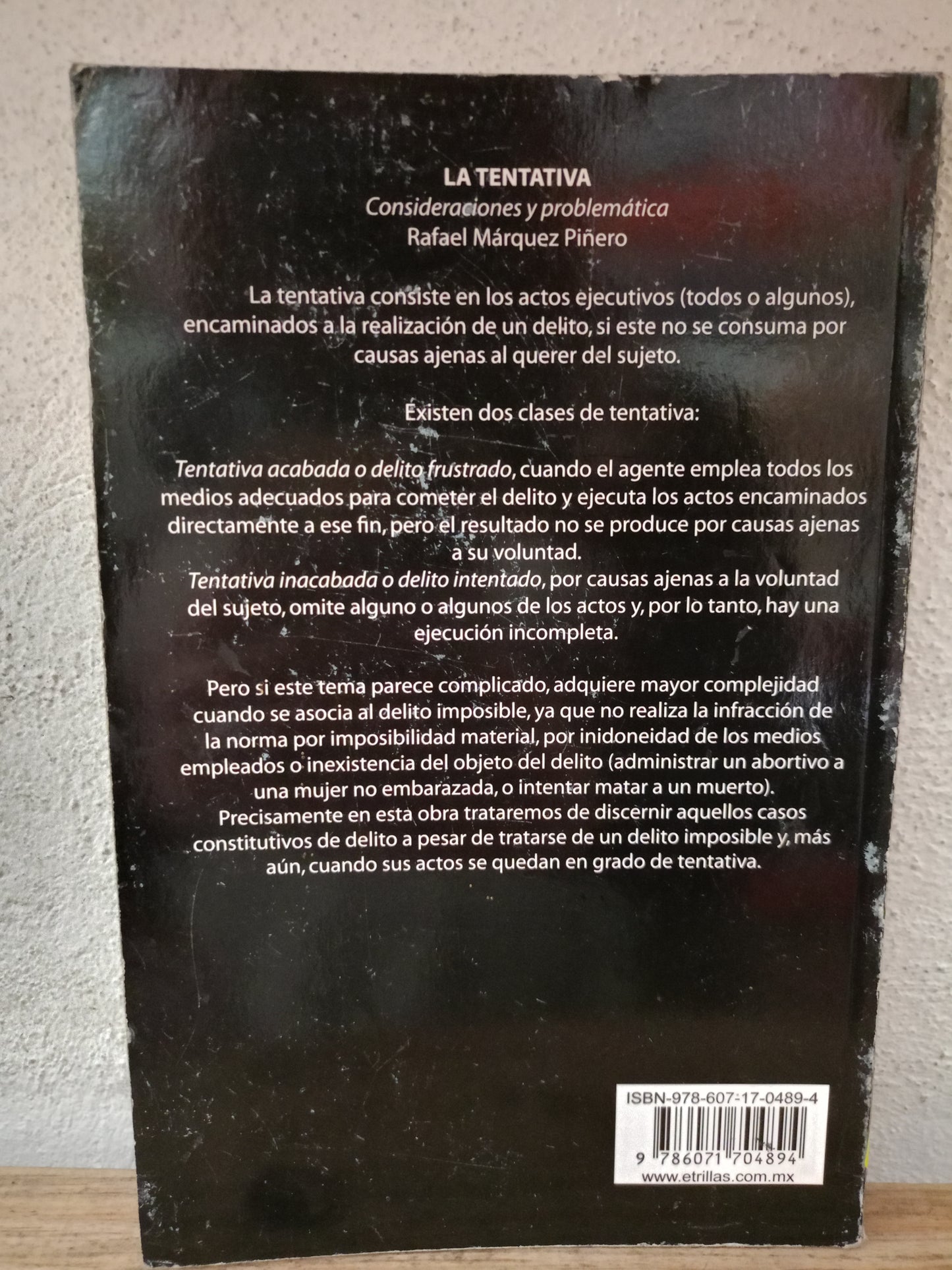 LA TENTATIVA CONSIDERACIONES Y PROBLEMÁTICA POR RAFAEL MÁRQUEZ PIÑERO USADO DERECHO LITERARIO 305