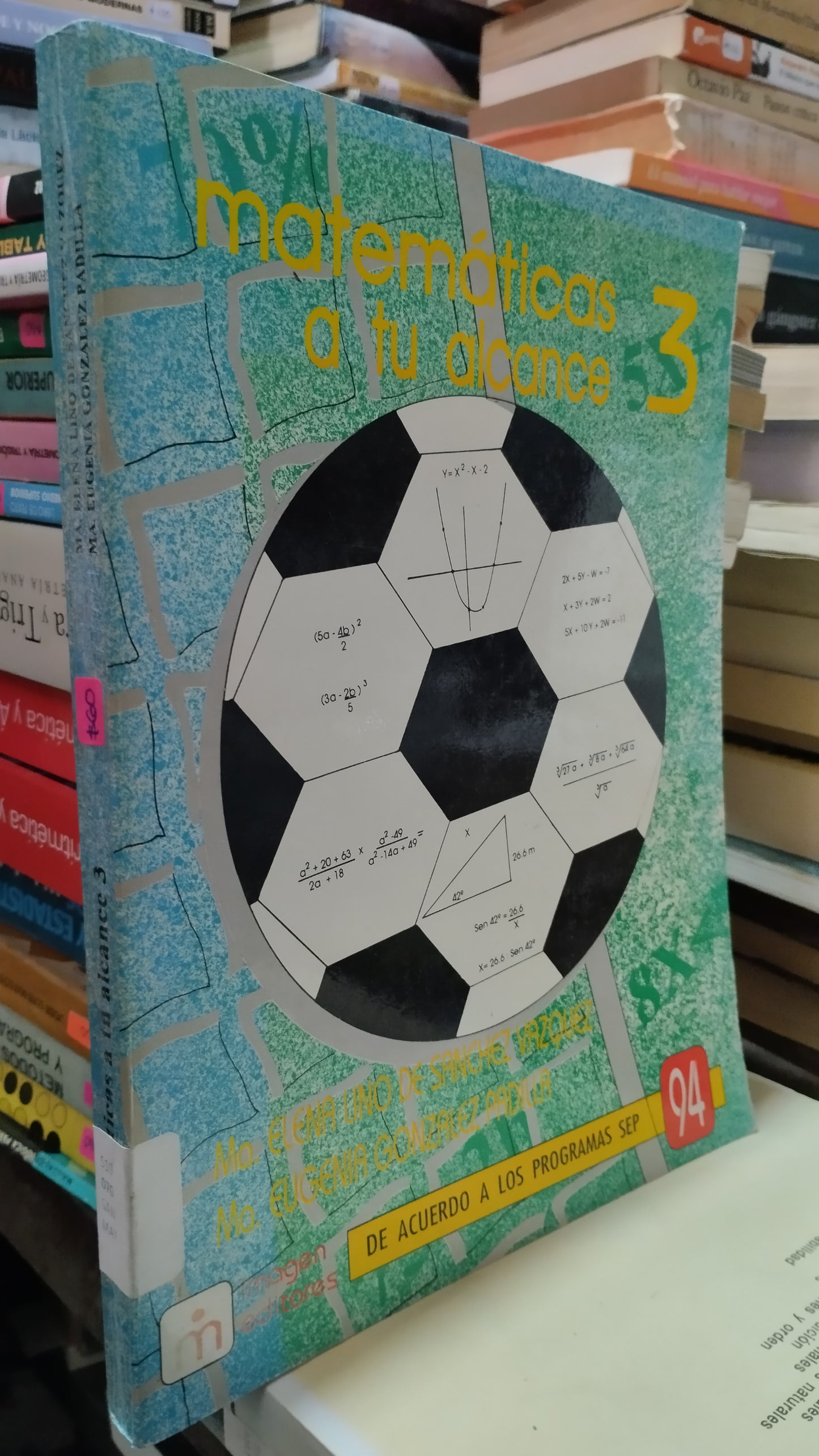 MATEMATICAS A TU ALCANCE 3 POR MARIA ELENA LINO DE SANCHEZ LIBRO USADO MATEMATICAS ALDAMA