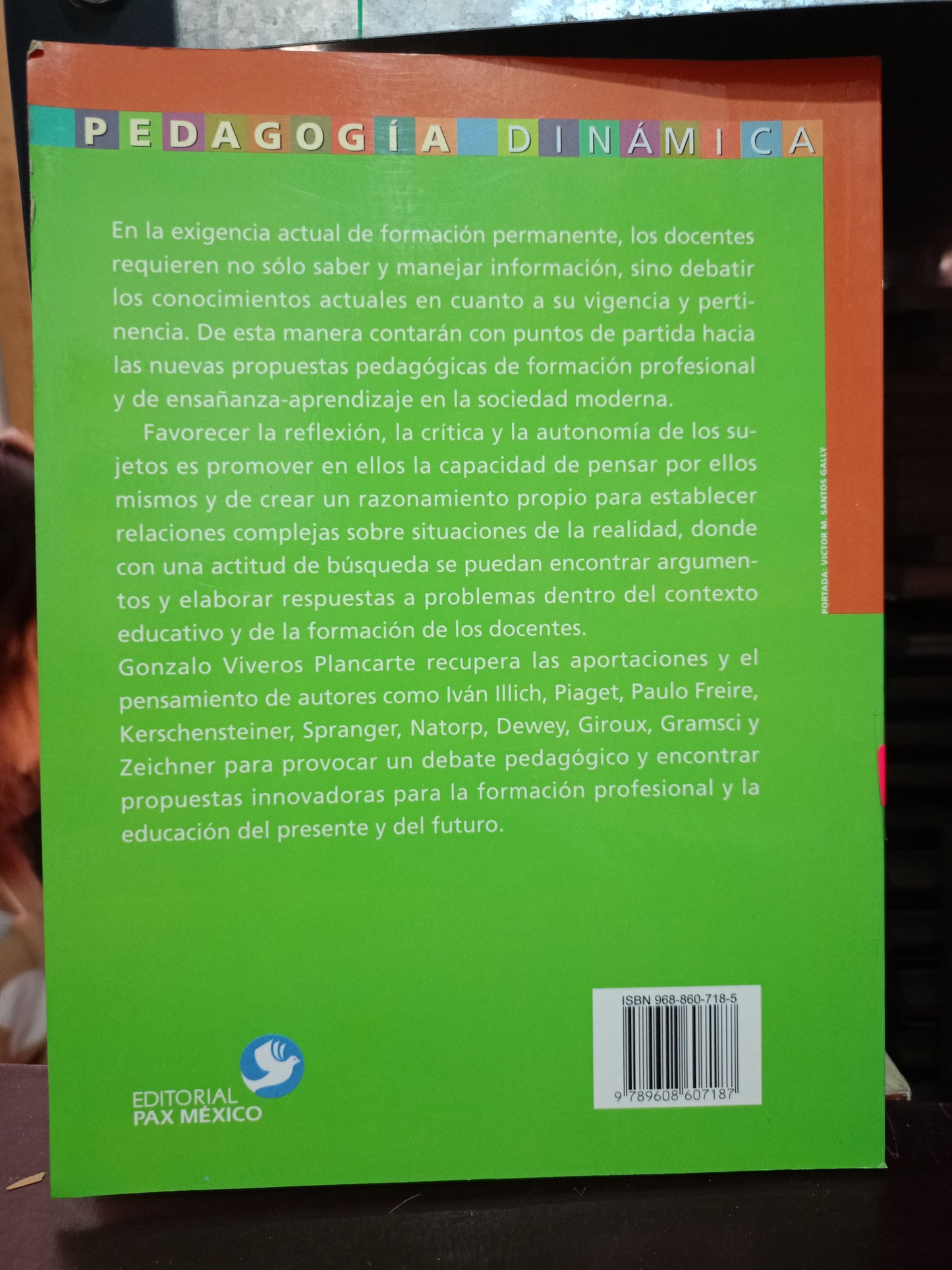 ENFOQUES PEDAGÓGICOS PARA LA ENSEÑANZA DE HOY POR GONZALO VIVEROS PLANCARTE USADO PSICOLOGÍA LITERARIO 305