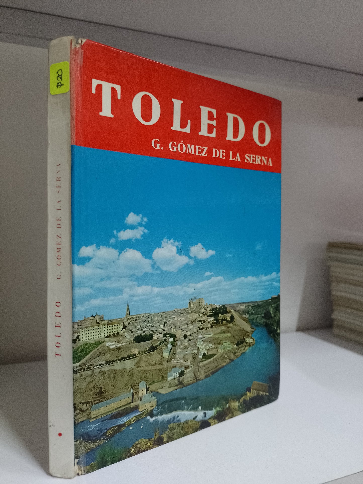 TOLEDO  POR G GOMEZ DE LA SERNA USADO GEOGRAFIA JUAREZ 515
