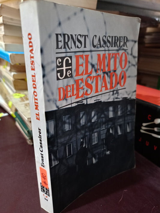 EL MITO DEL ESTADO ERNST CASSIRER USADO HISTORIA LITERARIO 305