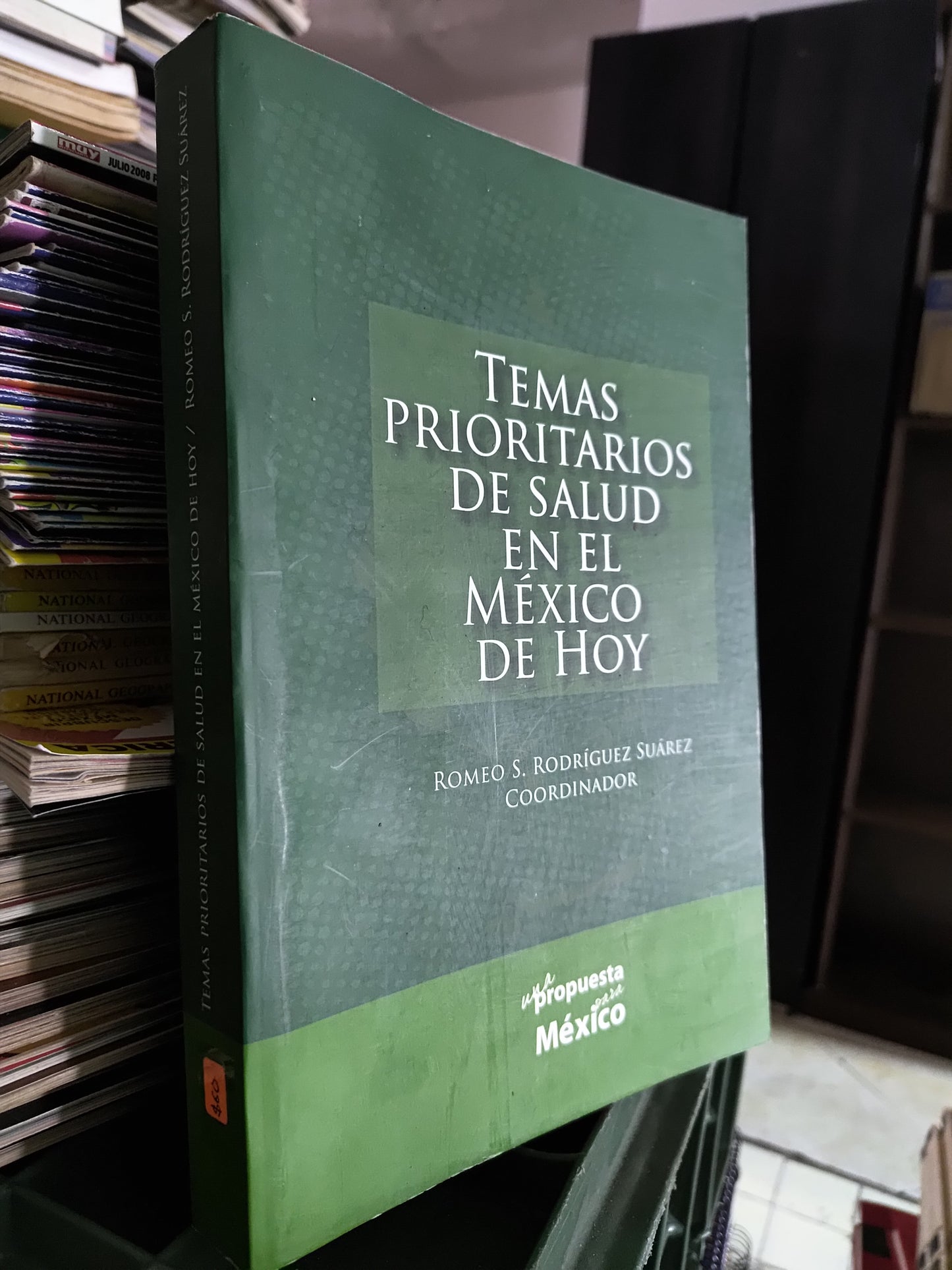 TEMAS PRIORITARIOS DE SALUD EN EL MEXICO DE HOY POR ROMEO S. RODRIGUEZ SUAREZ USADO SALUD JUAREZ 515