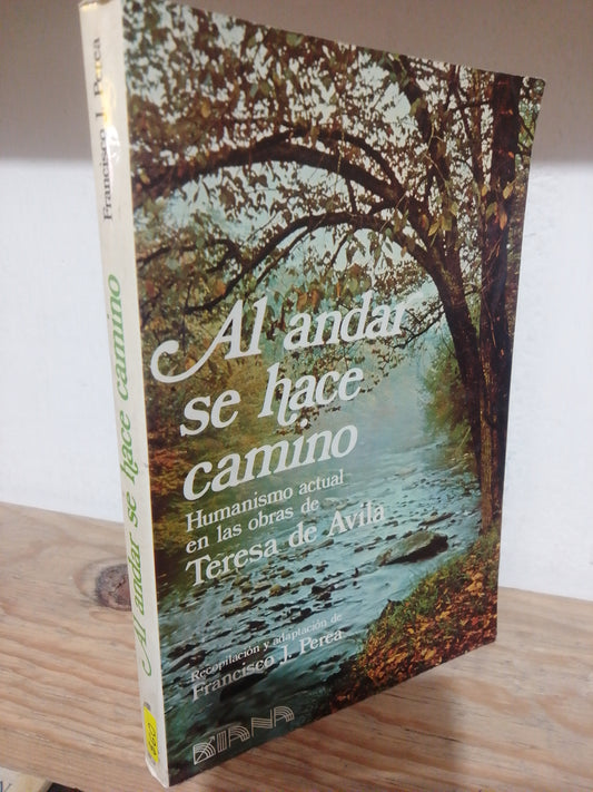 AL ANDAR SE HACE CAMINO POR TERESA DE AVILA USADO RELIGION JUAREZ