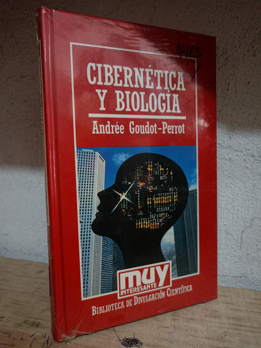 CIBERNÉTICA Y BIOLOGIA POR ANDREE GOUDOT PERROT USADO CIENCIA LITERARIO 305