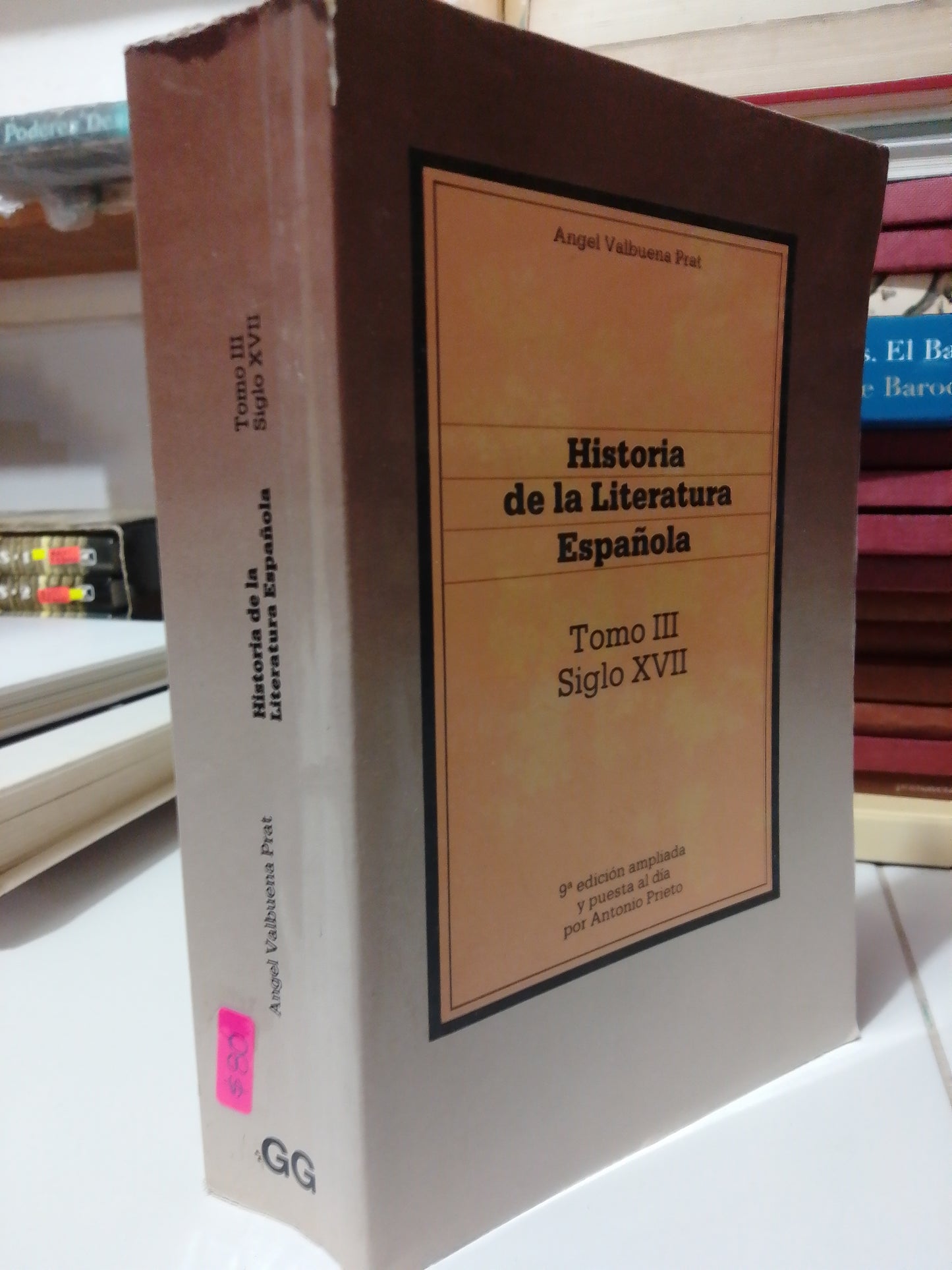 HISTORIA DE LA LITERATURA ESPAÑOLA TOMO III POR ANGEL VALBUENA PRAT USADO HISTORIA JUAREZ