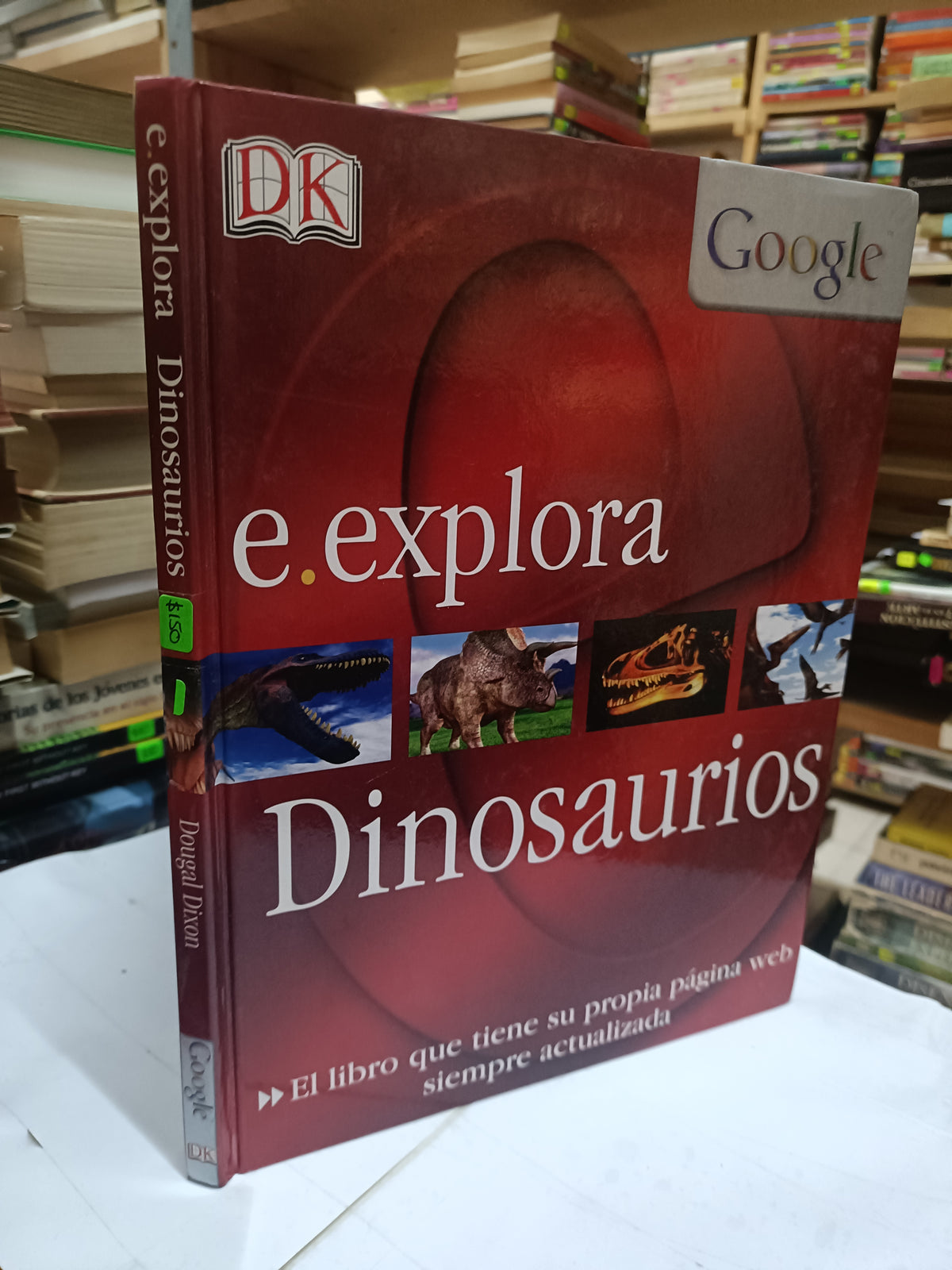 E EXPLORA DINOSAURIOS POR DOUGAL DIXON USADO INFANTIL LITERARIO 207