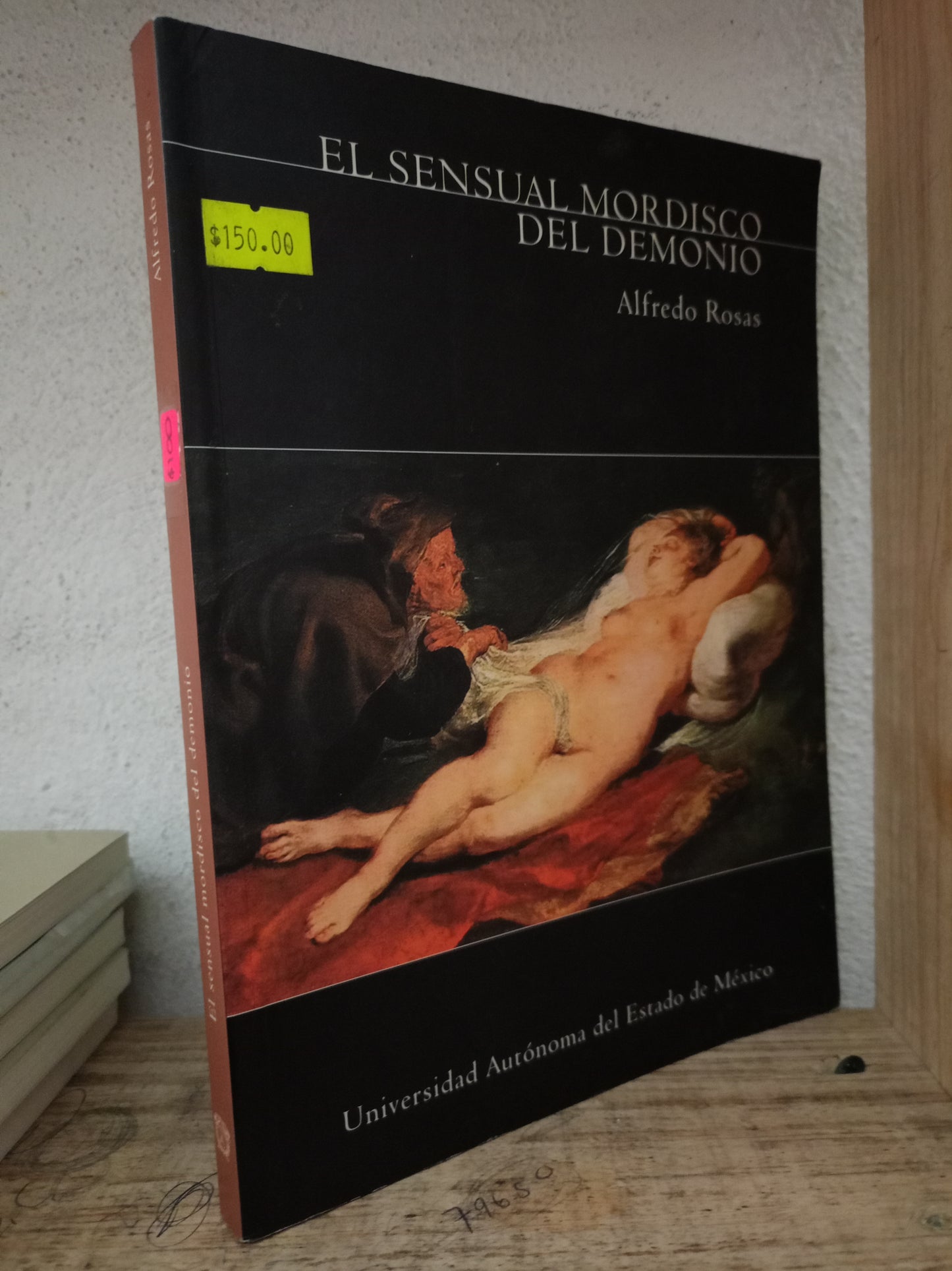 EL SENSUAL MORDISCO DEL DEMONIO ALFREDO ROSAS USADO NOVELA LITERARIO 305