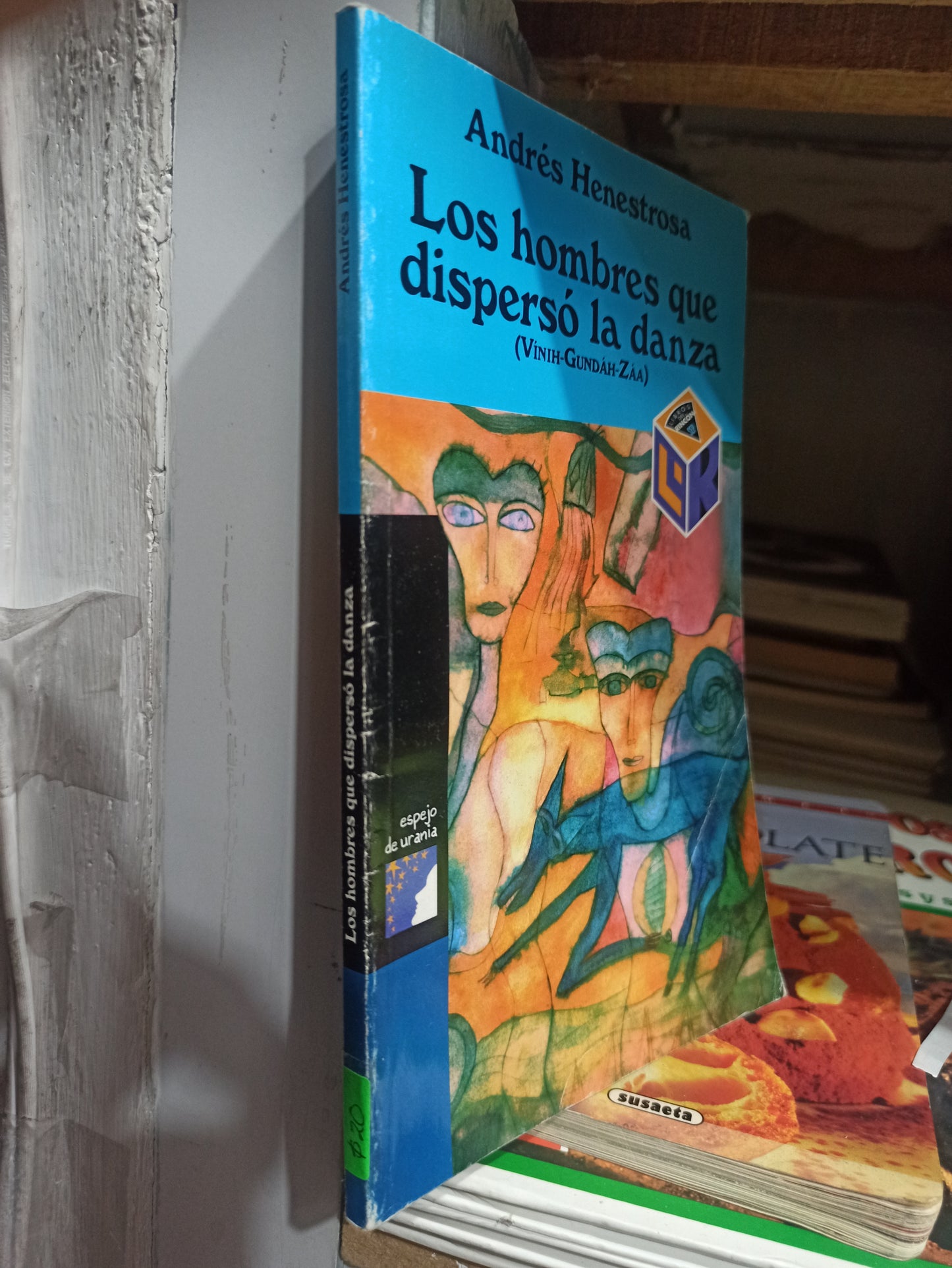 LOS HOMBRES QUE DISPERSO LS DANZA POR ANDRES HENESTROSA USADO INFANTILES JUÁREZ