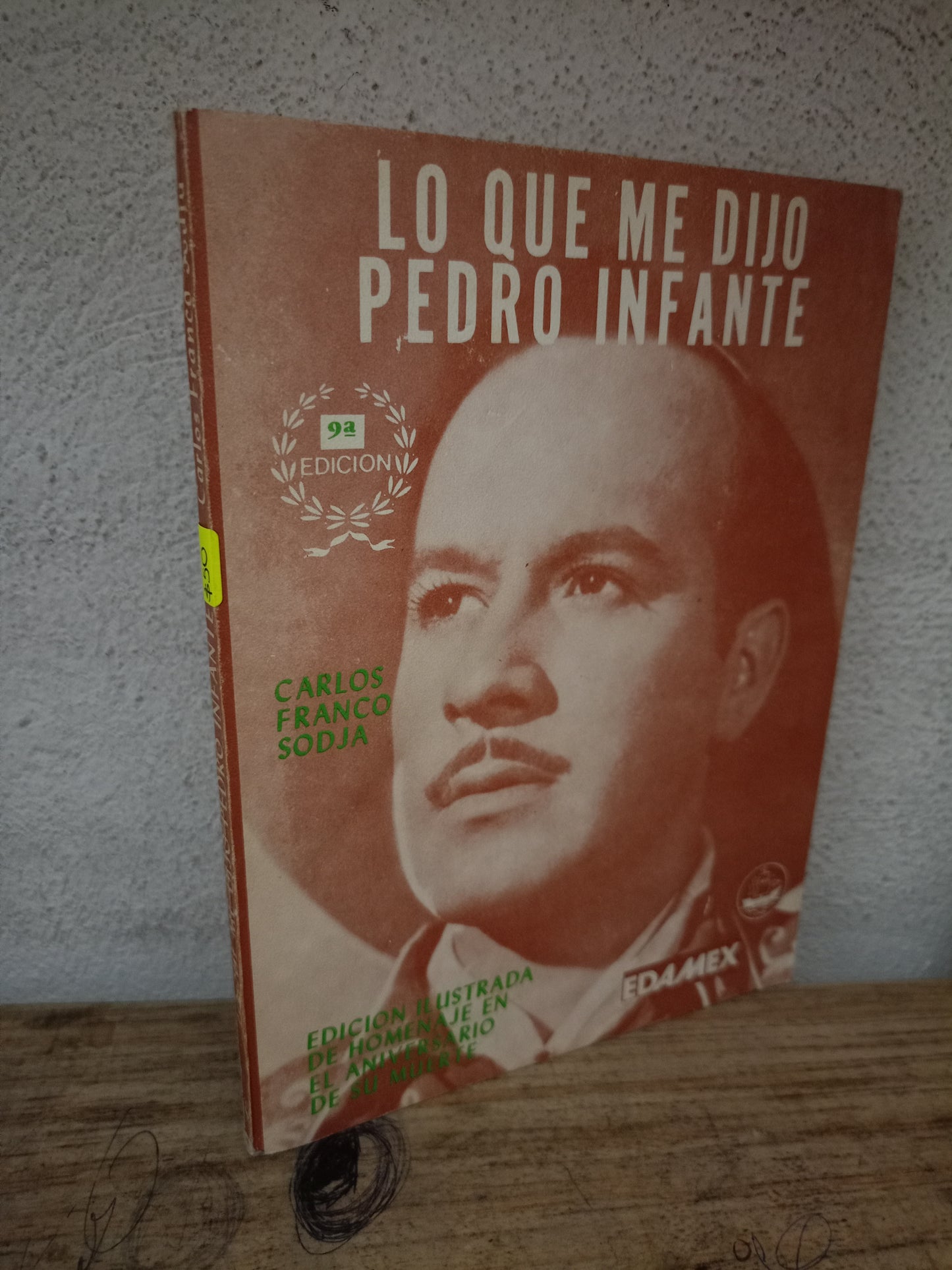 LO QUE ME DIJO PEDRO INFANTE POR CARLOS FRANCO SODJA USADO HISTORIA LITERARIO 305