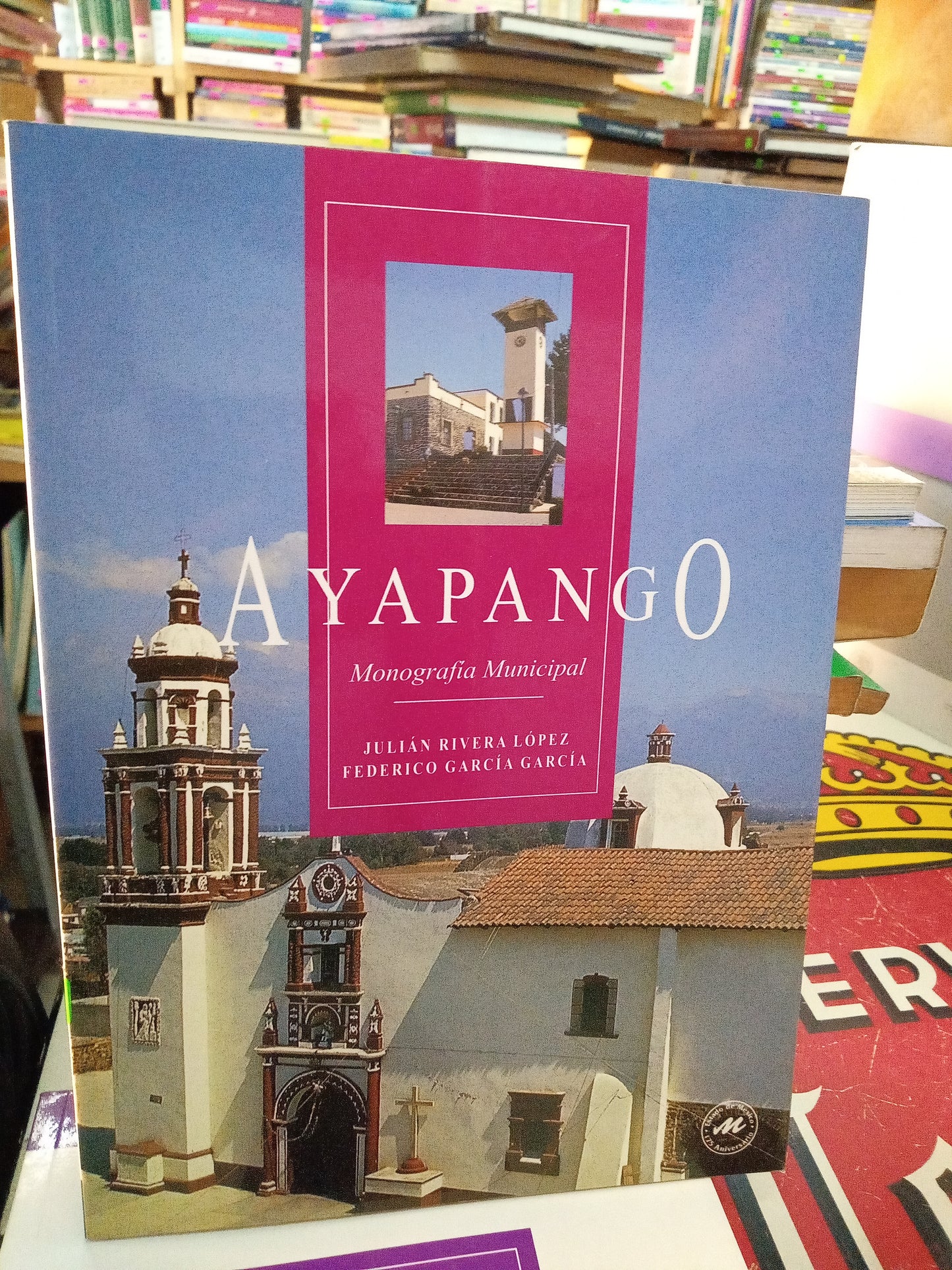 AYAPANGO MONOGRAFÍA MUNICIPAL POR JULIAN RIVERA LÓPEZ USADO TURISMO LITERARIO 207