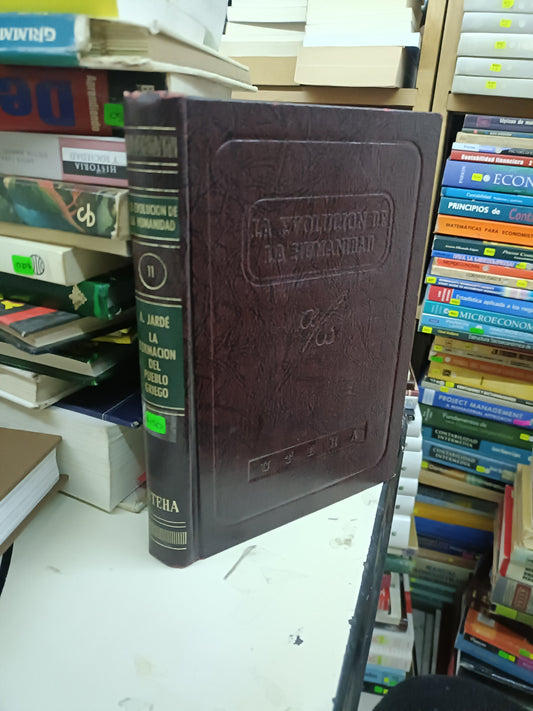 LA EVOLUCIÓN DE LA HUMANIDAD TOMO II LA FORMACIÓN DEL PUEBLO GRIEGO POR A.JARDE USADO HISTORIA LITERARIO 207