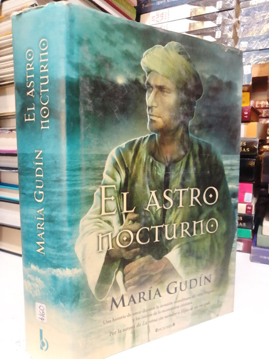EL ASTRO NOCTURNO POR MARÍA GUDÍN USADO NOVELA JUÁREZ