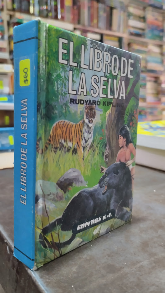 EL LIBRO DE LA SELVA POR RUDYARD KIPLING LIBRO USADO NOVELAS ALDAMA