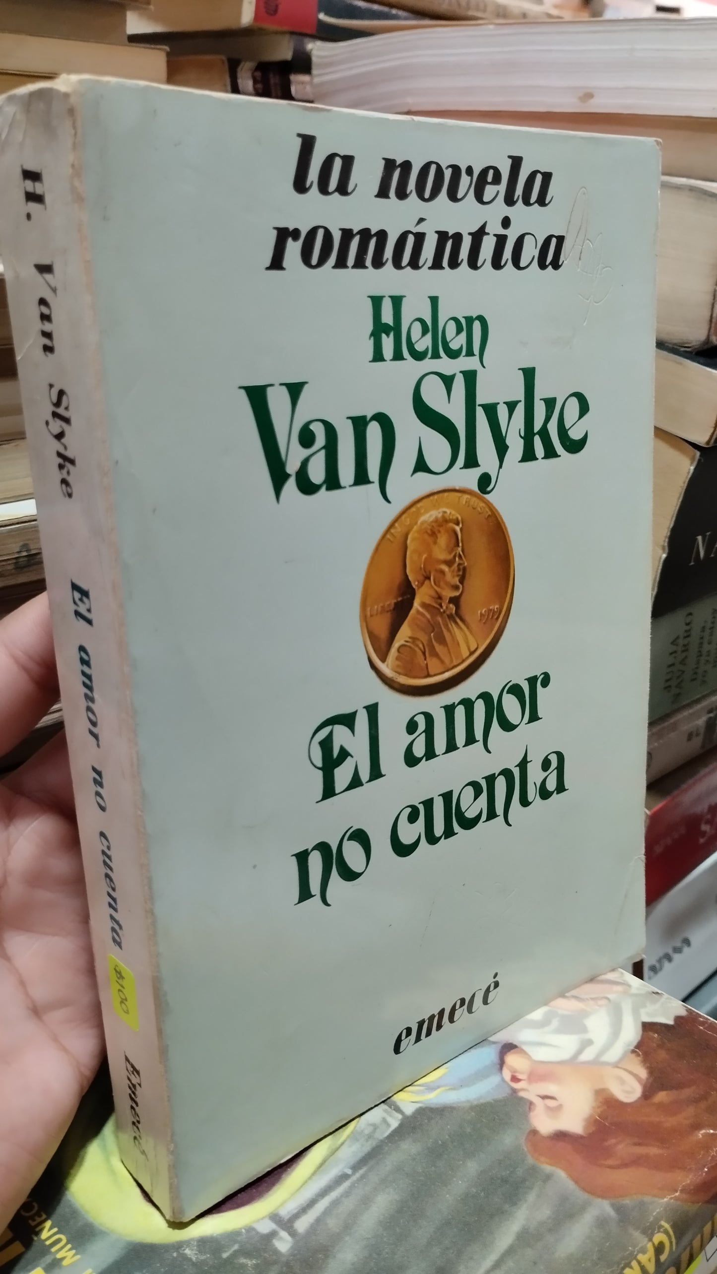 EL AMOR NO CUENTA POR HELEN VAN SLYKE LIBRO USADO NOVELAS ALDAMA