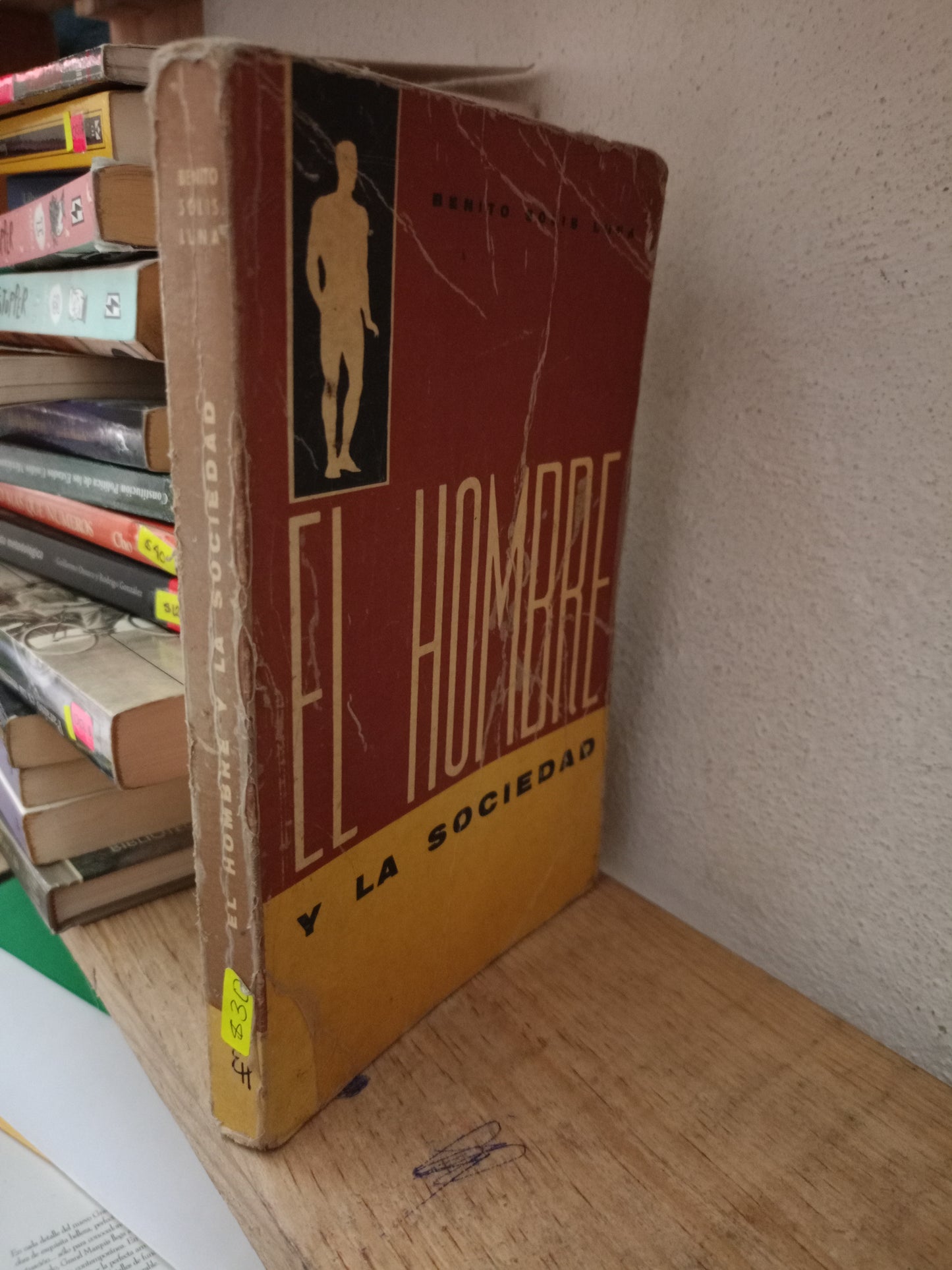 EL HOMBRE Y LA SOCIEDAD POR BENITO SOLIS LUNA USADO FILOSOFIA LITERARIO 305