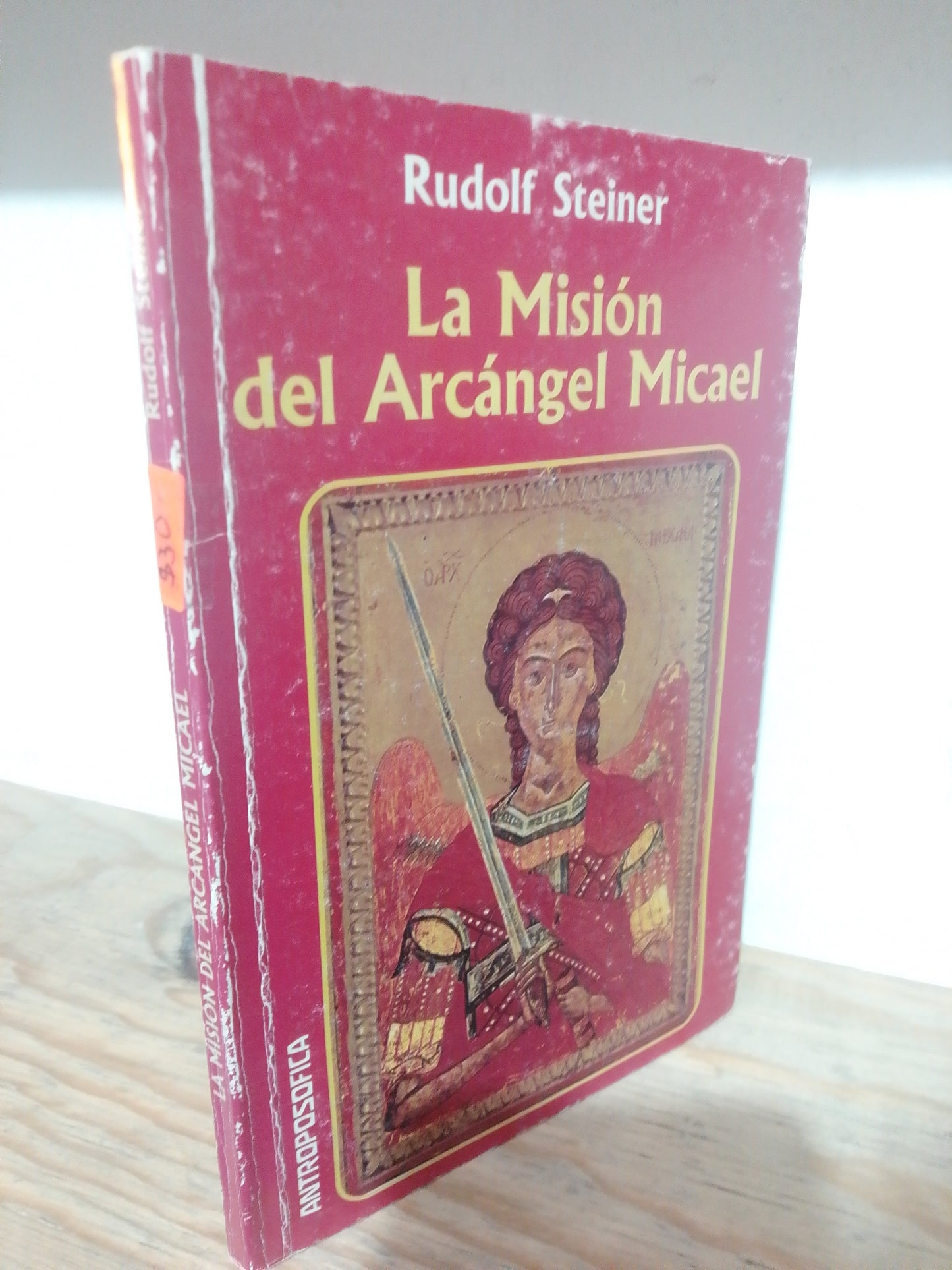 LA MISION DEL ARCANGEL MICAEL POR RUDOLF STEINER USADO RELIGION JUAREZ