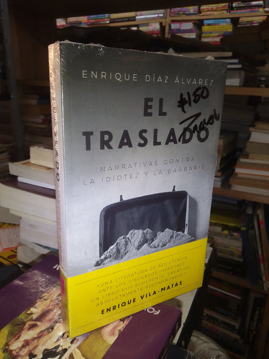 EL TRASLADO POR ENRIQUE DÍAZ ÁLVAREZ USADO NOVELA LITERARIO 207