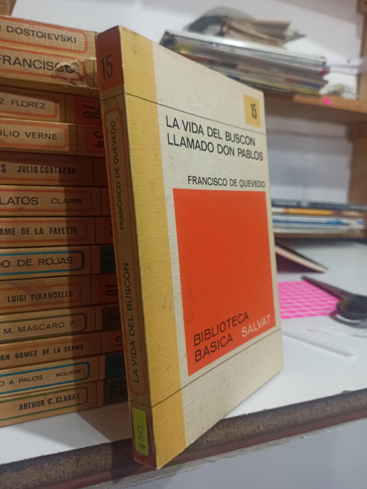 LA VIDA DEL BUSCON LLAMADO DON PABLOS POR FRANCISCO DE QUEVEDO USADO NOVELAS JUÁREZ