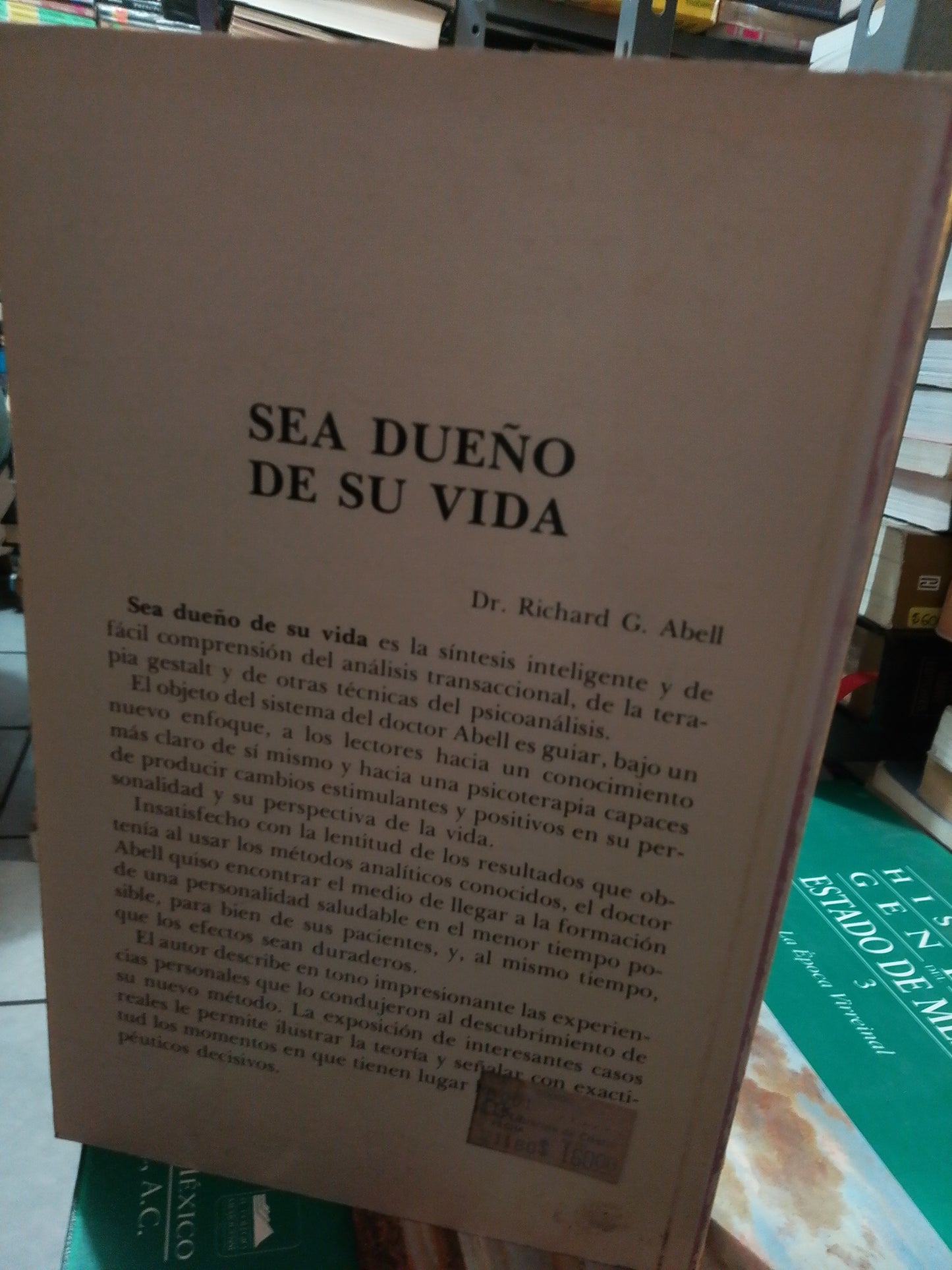 SEA DUEÑO DE SU VIDA POR DOCTOR RICHARD G ABELL USADO SUP. PERSONAL JUÁREZ