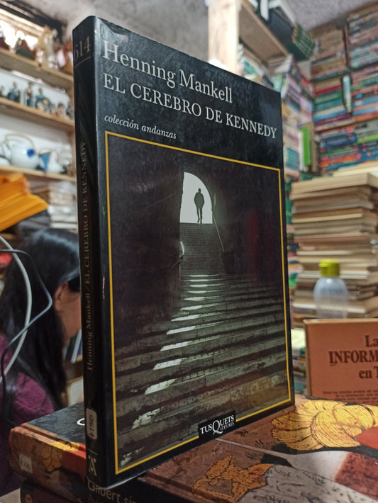 EL CEREBRO DE KENNEDY POR HENNING MANKELL USADO NOVELAS ALDAMA