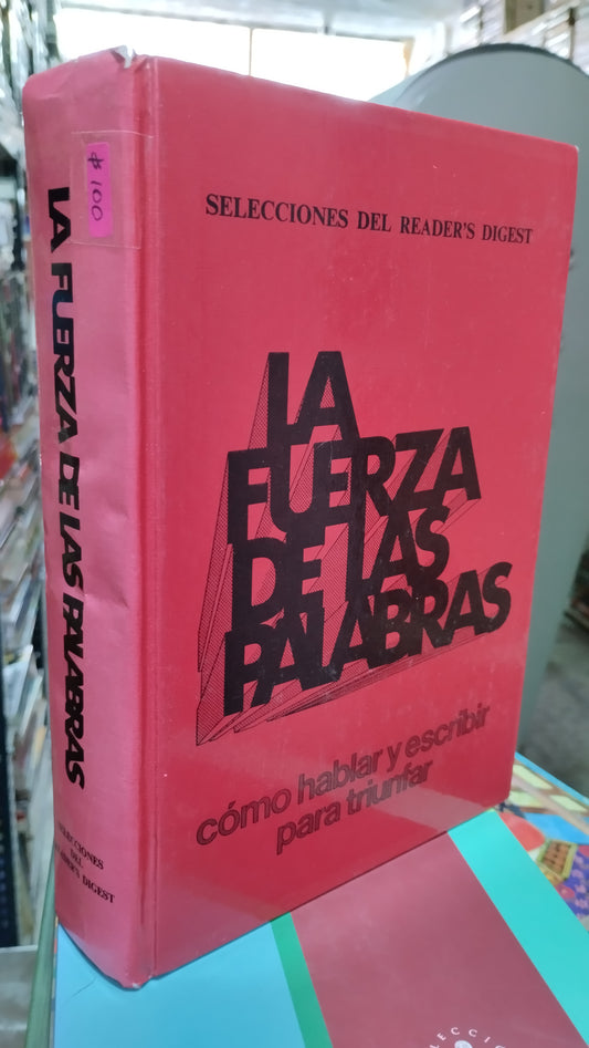 LA FUERZA DE LAS PALABRAS POR SELECCIONES DEL READERS DIGEST LIBRO USADO NOVELAS ALDAMA