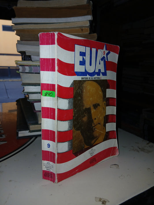 EUA: SÍNTESIS DE SU HISTORIA II POR CRISTINA GONZÁLEZ ORTÍZ Y GUILLERMO ZERMEÑO PADILLA USADO HISTORIA LITERARIO 207