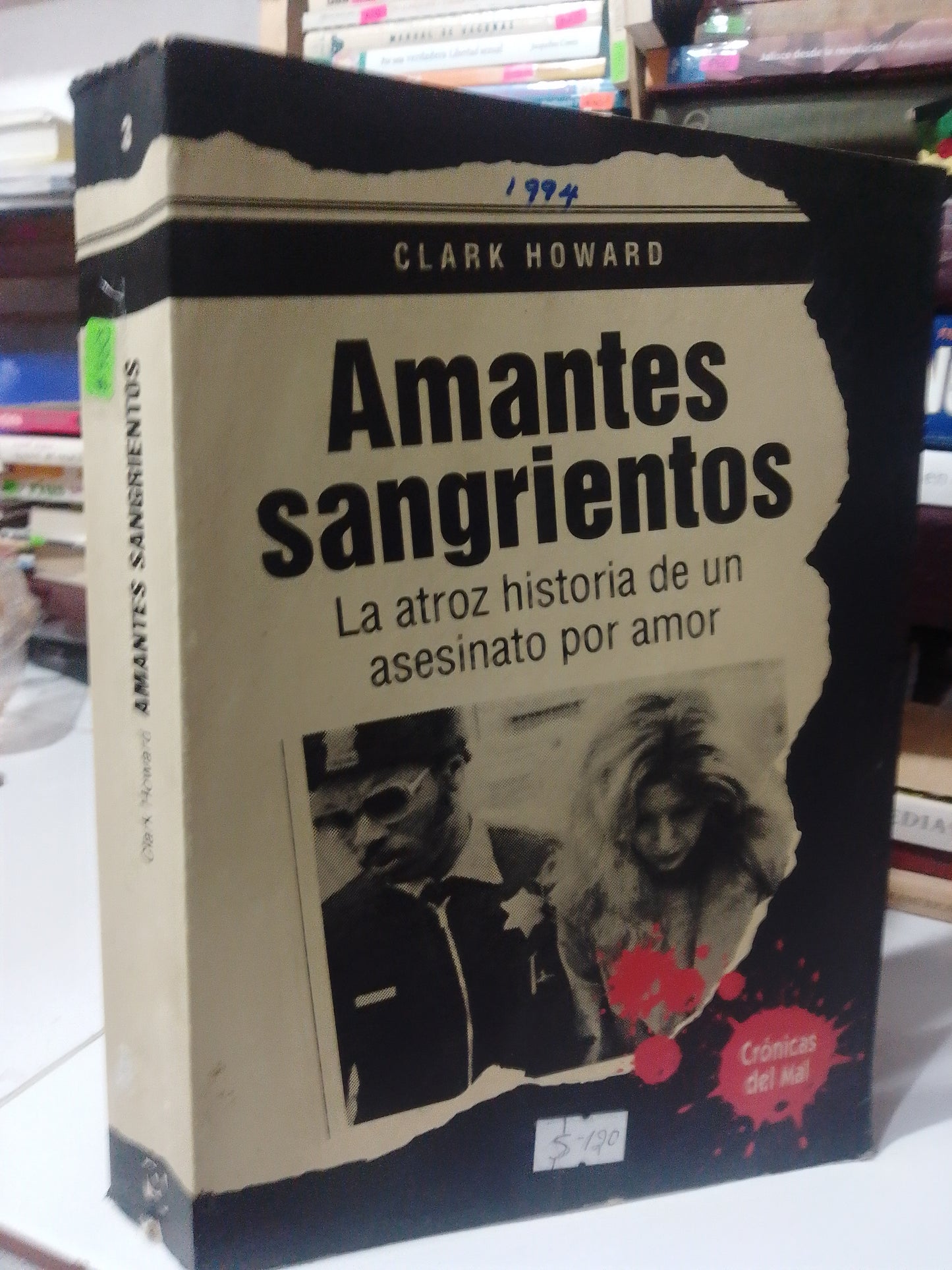 AMANTES SANGRIENTOS POR CLARK HOWARD USADO NOVELA JUAREZ