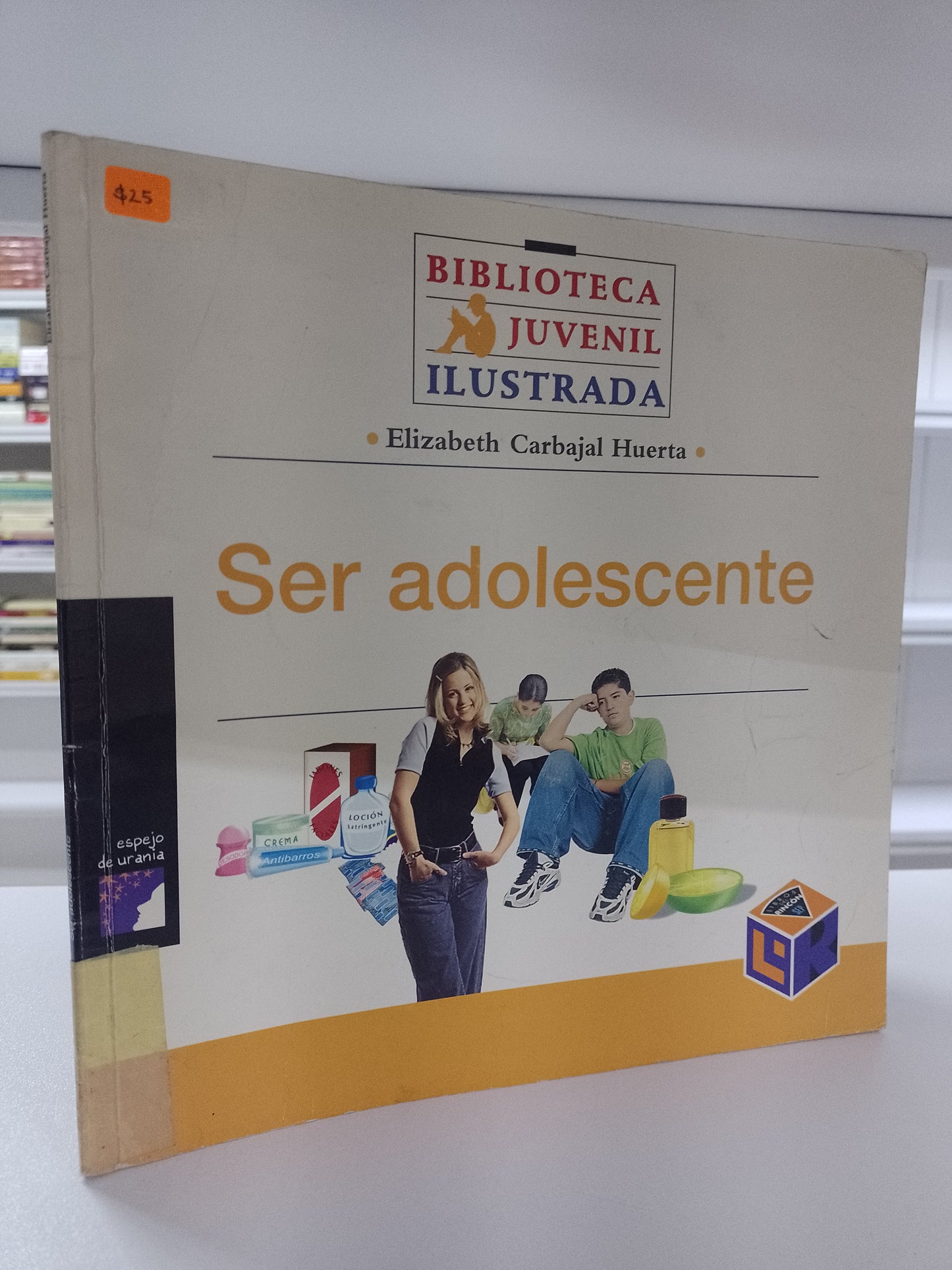 SER ADOLESCENTE POR ELIZABETH CARBAJAL HUERTA USADO CIENCIA JUAREZ 515