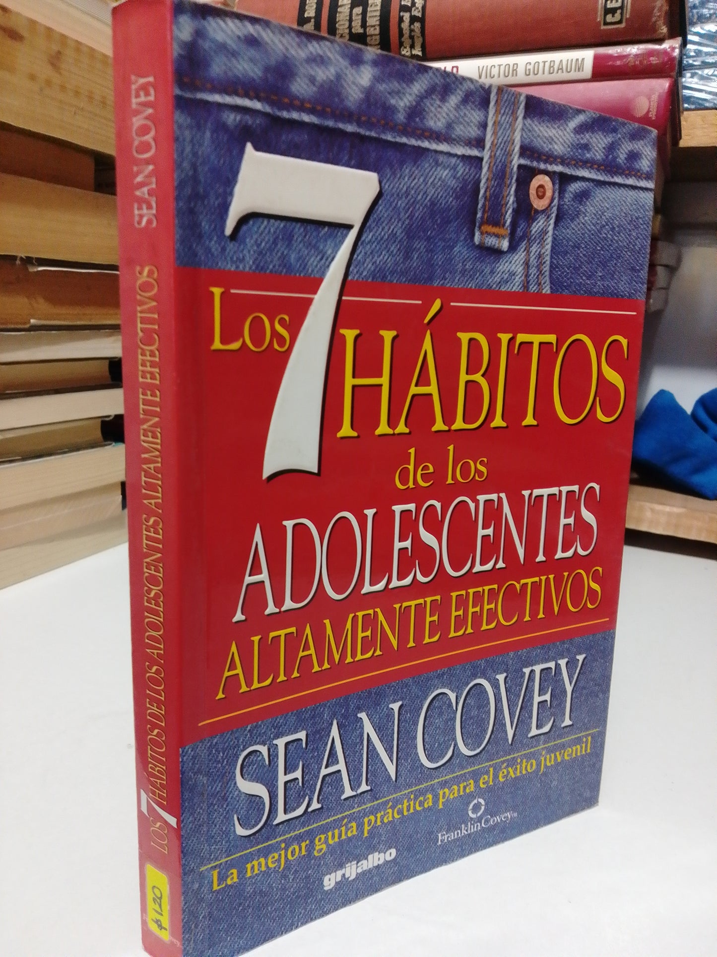 LOS SIETE HÁBITOS DE LOS ADOLESCENTES ALTAMENTE EFECTIVOS POR SEAN COVEY USADO SUP. PERSONAL JUÁREZ