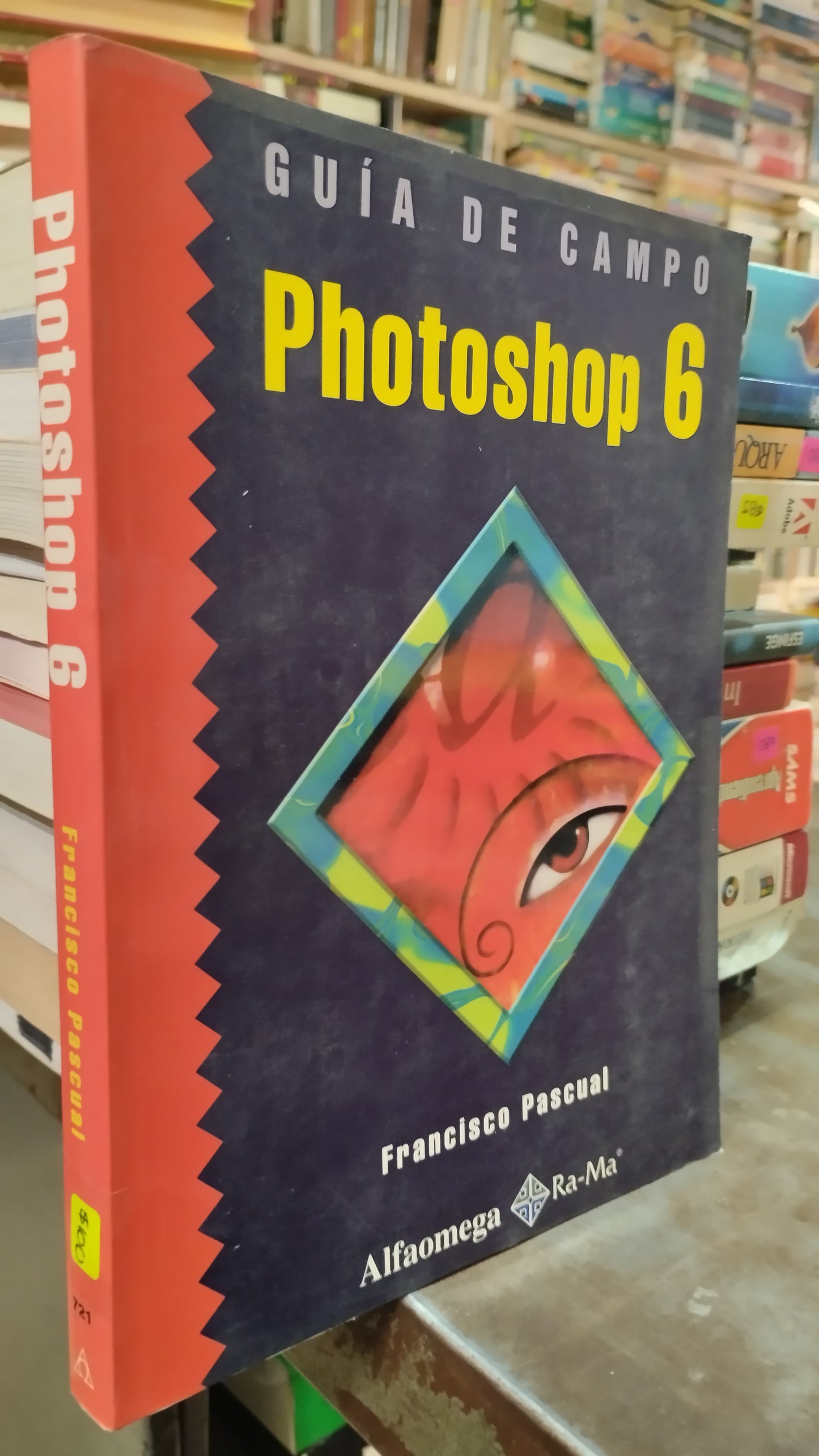 PHOTOSHOP 6 POR FRANCISCO PASCUAL LIBRO USADO COMPUTACION ALDAMA