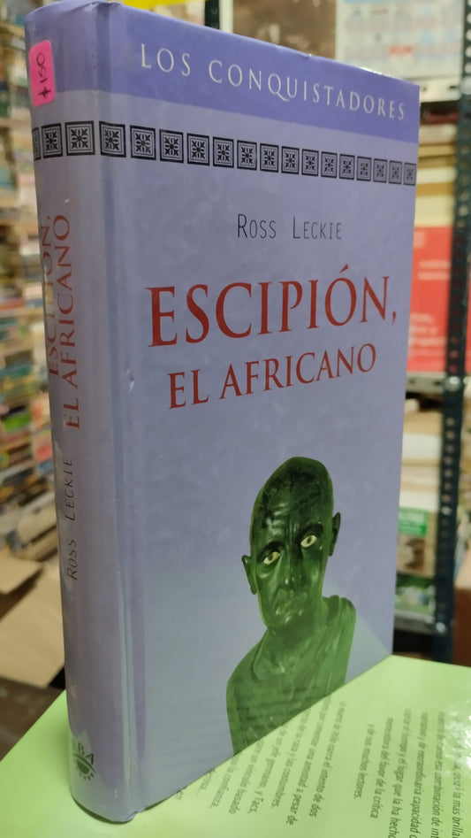 ESCIPION EL AFRICANO POR ROSS LECKIE LIBRO USADO NOVELAS ALDAMA