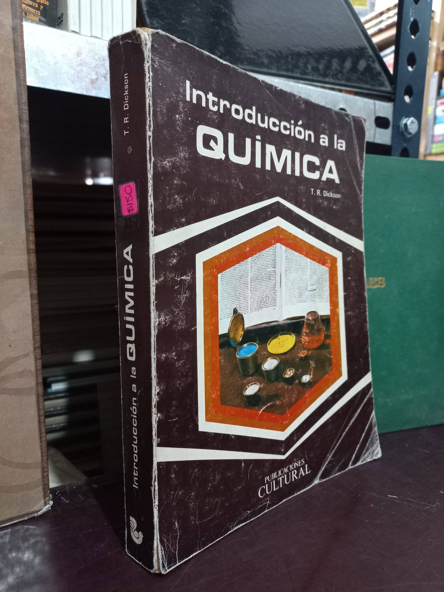 INTRODUCCIÓN A LA QUÍMICA POR T.R. DICKSON USADO QUÍMICA LITERARIO 305