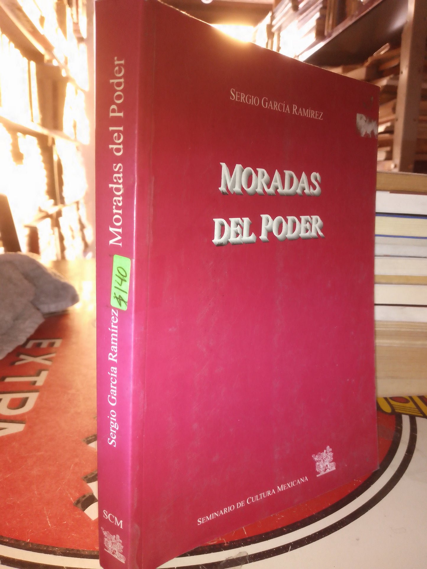 MORADAS DEL PODER POR SERGIO GARCIA RAMIREZ USADO POLÍTICA LITERARIO 207