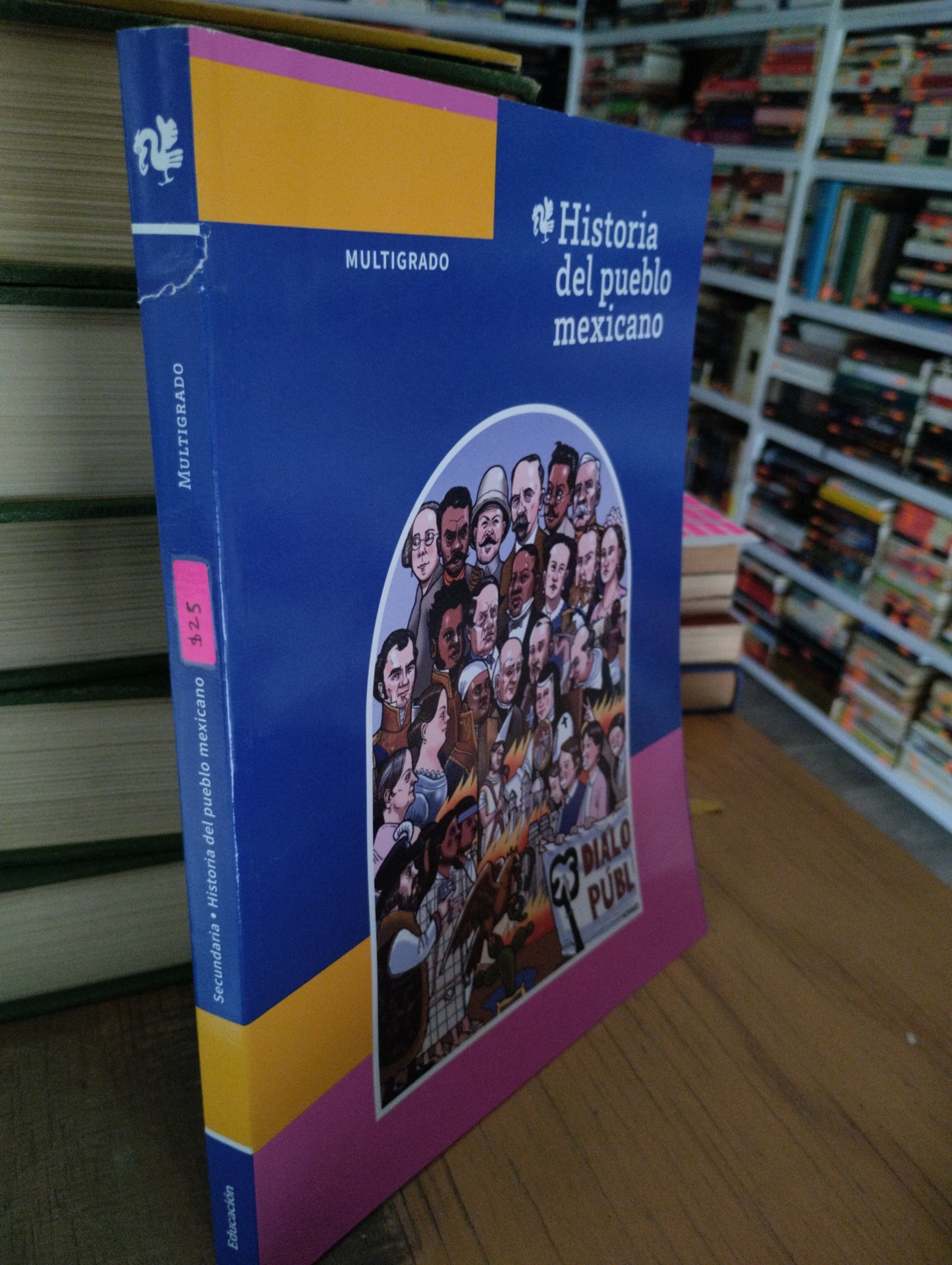 HISTORIA DEL PUEBLO MEXICANO MULTIGRADO POR SEP USADO HISTORIA JUAREZ 515