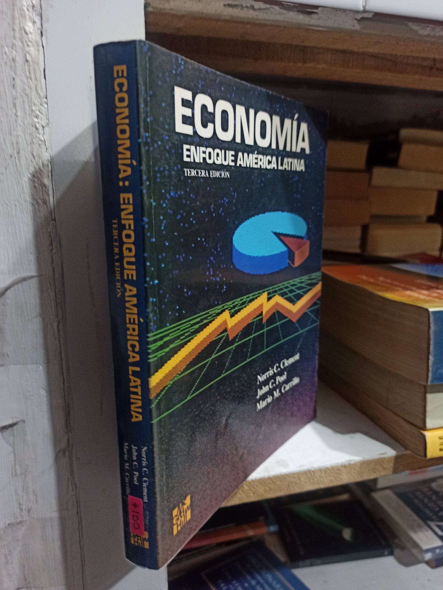 ECONOMIA ENFOQUE AMERICA LATINA POR NORRIS C. CLEMENT USADO ADMINISTRACIÓN JUÁREZ