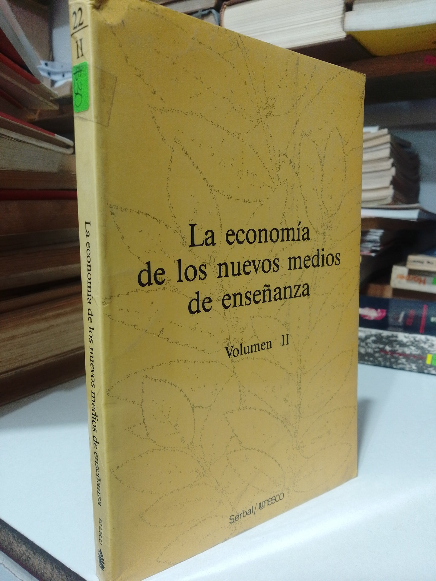 LA ECONOMIA DE LOS NUEVOS MEDIOS DE ENSEÑANZA VOLUMEN II USADO EDUCACION JUAREZ