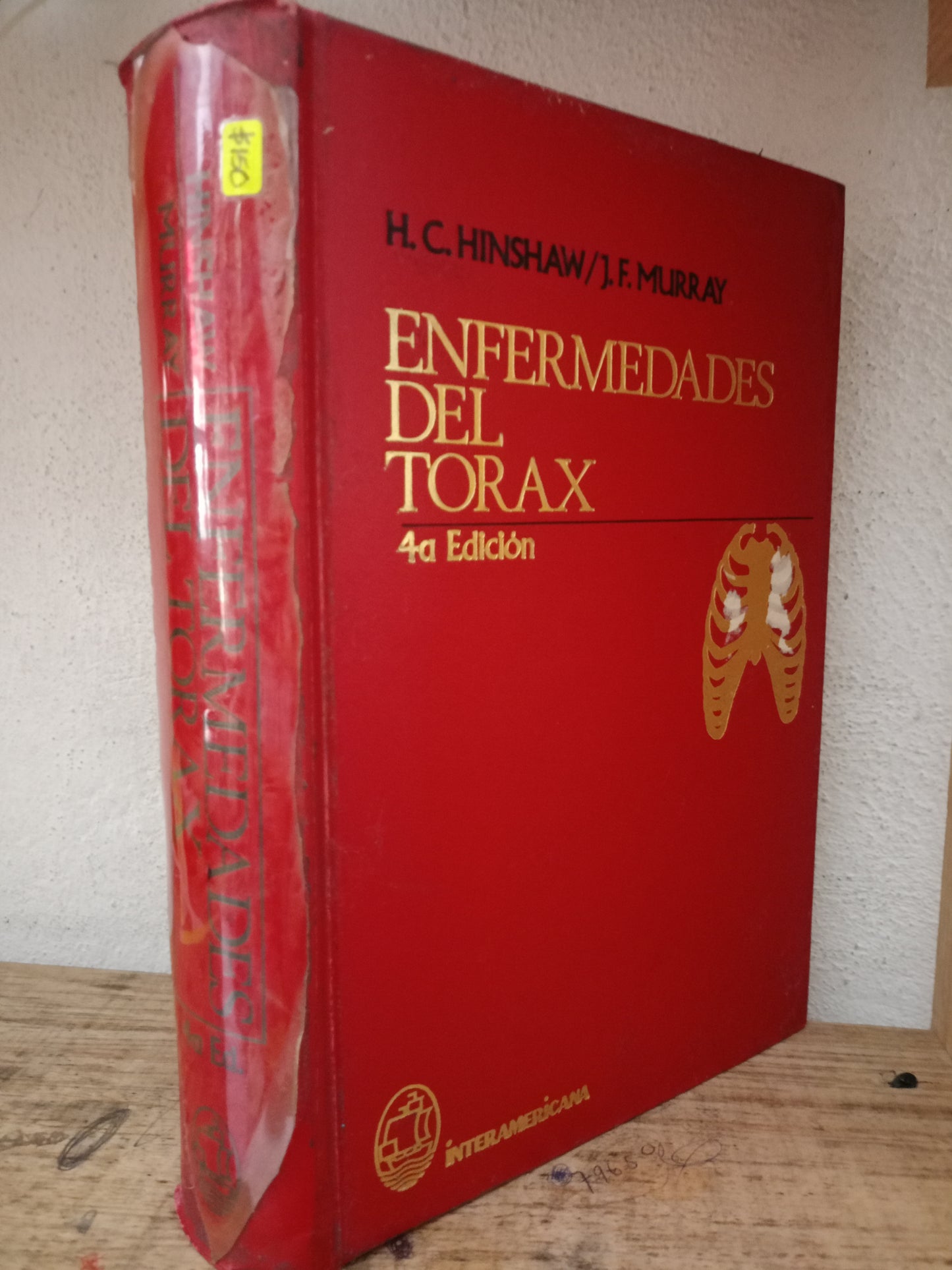 ENFERMEDADES DEL TORAX POR H.C. HINSHAW J.F. MURRAY USADO SALUD LITERARIO 305