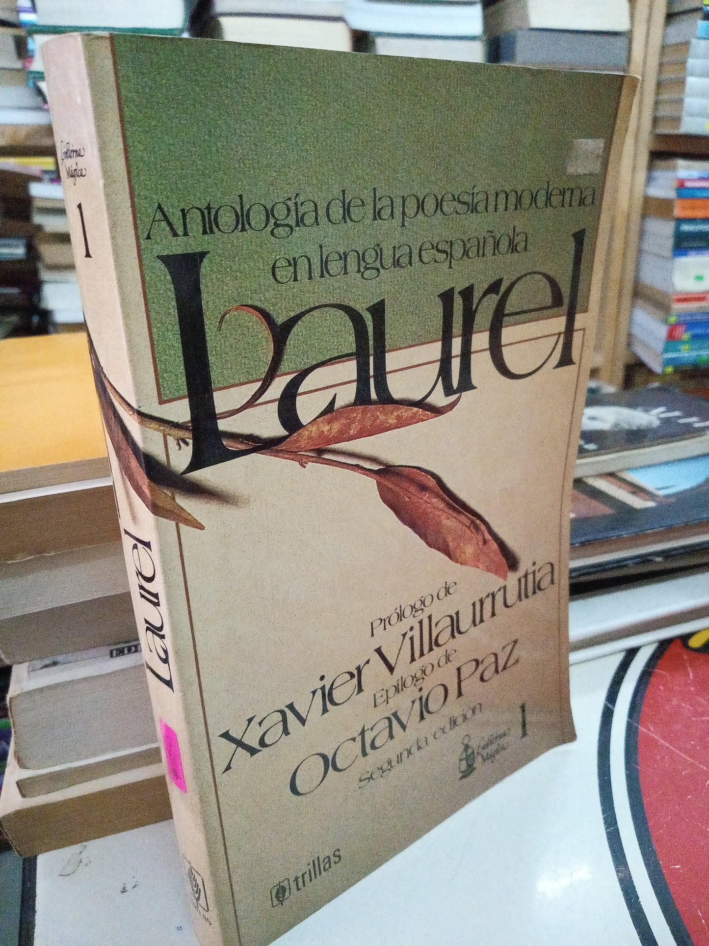 ANTOLOGIA DE LA POESIA MODERNA EN LENGUA ESPAÑOLA LAUREL POR OCTAVIO PAZ USADO NOVELA LITERARIO 207