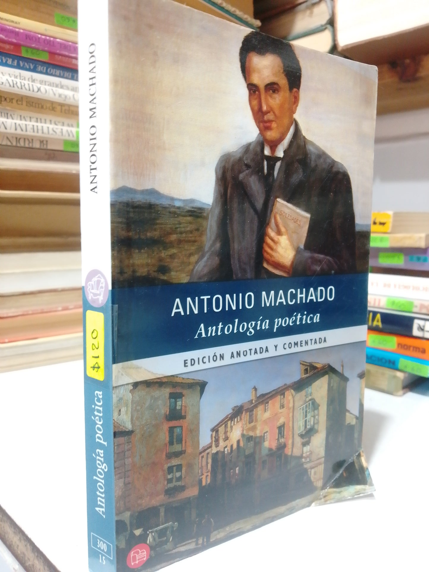 ANTOLOGIA POETICA POR ANTONIO MACHADO USADO POESIA JUAREZ