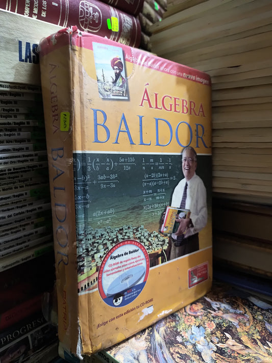 ALGEBRA BALDOR POR EDITORIAL PATRIA USADO MATEMÁTICAS JUÁREZ 507