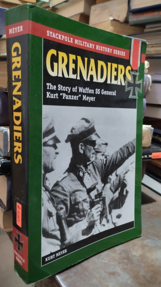 GRENADIERS POR KURT MEYER LIBRO USADO HISTORIA ALDAMA