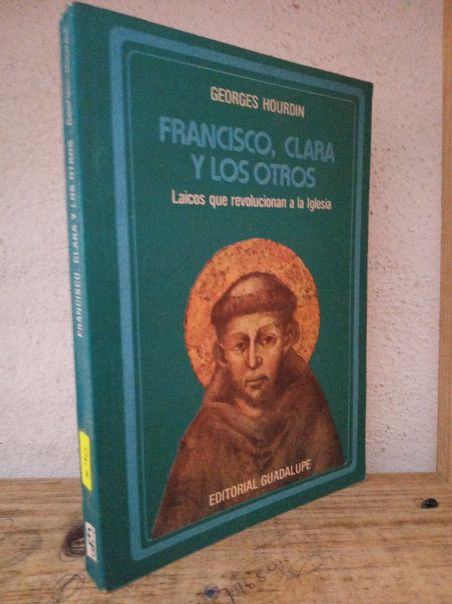 FRANCISCO CLARA Y LOS OTROS GEORGES HOURDIN USADO RELIGION LITERARIO 305